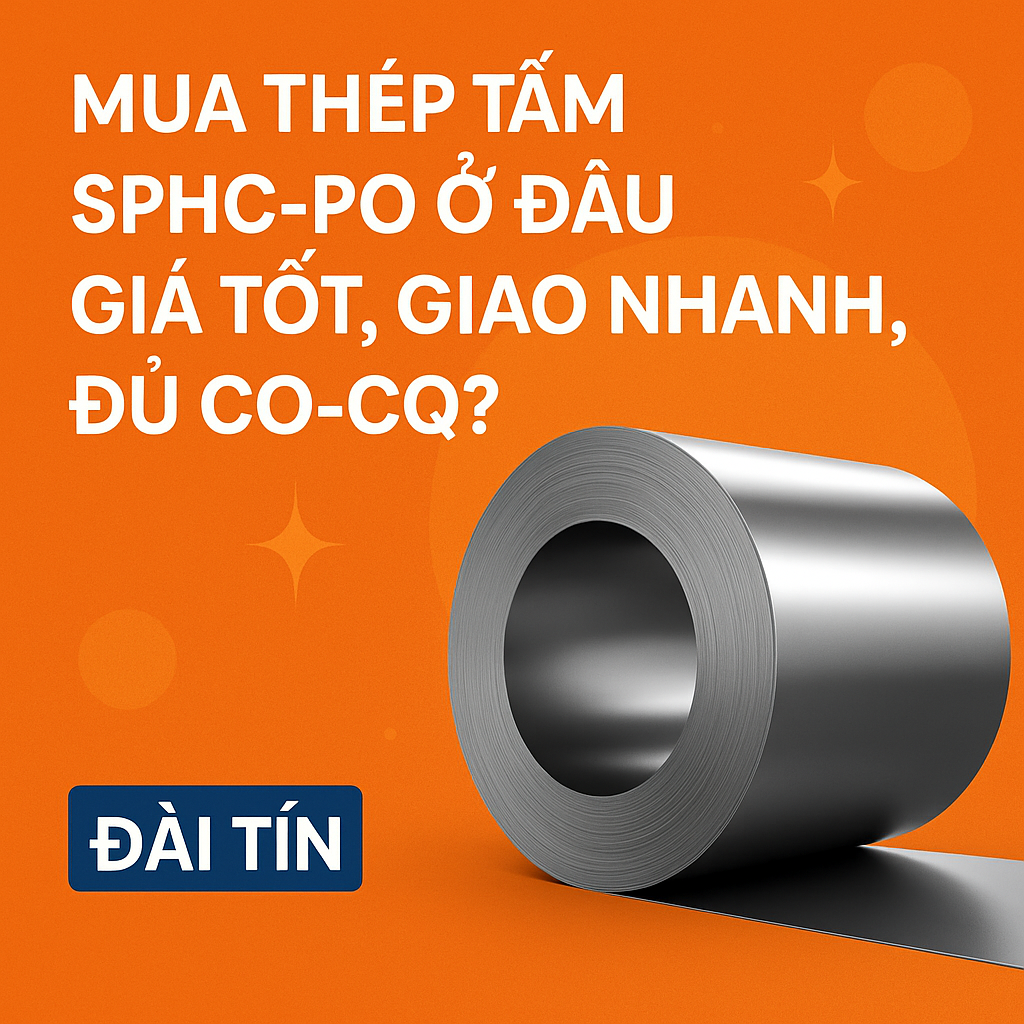SPHC-PO – Thép tấm tẩy gỉ phủ dầu, giải pháp chống gỉ sét hiệu quả