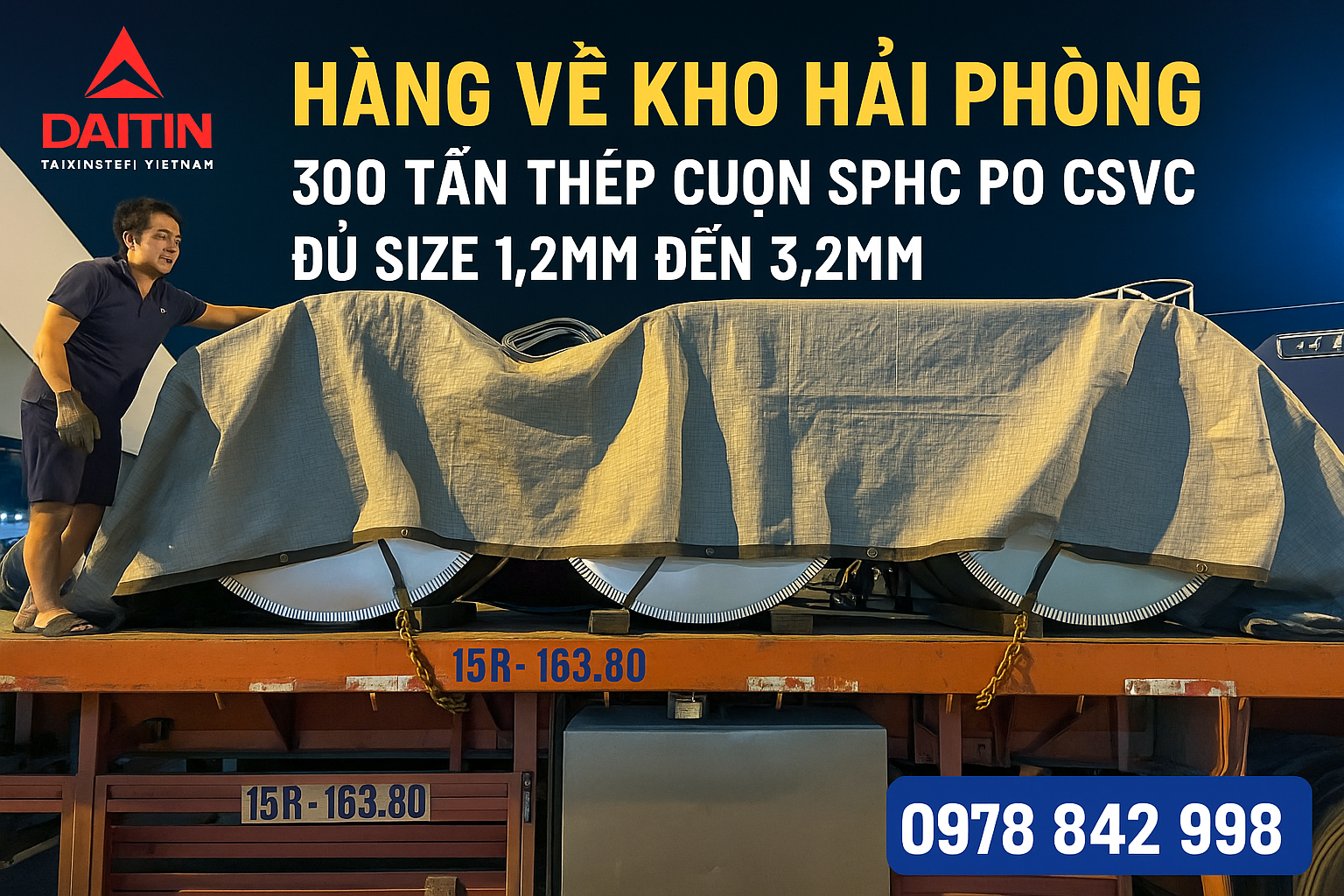 HÀNG VỀ KHO HẢI PHÒNG: 300 TẤN THÉP CUỘN SPHC PO CSVC – ĐỦ SIZE 1.2MM ĐẾN 3.2MM