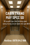 Cabin thang máy SPCC SD: Bí quyết tạo nên không gian sang trọng và an toàn cho gia đình