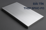 SPHC-PO – Thép tấm tẩy gỉ phủ dầu, giải pháp chống gỉ sét hiệu quả